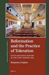 9789004353947-9004353941-Reformation and the Practice of Toleration (St Andrews Studies in Reformation History)