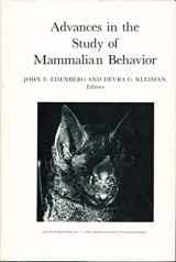 9780934612067-0934612064-Advances In the Study of Mammalian Behavior (Special Publication Number 7)