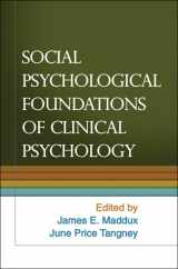 9781606236796-1606236792-Social Psychological Foundations of Clinical Psychology