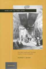 9780804747059-0804747059-Remains of the Jews: The Holy Land and Christian Empire in Late Antiquity (Divinations: Rereading Late Ancient Religion)