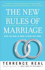 9780345480866-0345480864-The New Rules of Marriage: What You Need to Know to Make Love Work