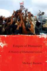 9780801478796-0801478790-Empire of Humanity: A History of Humanitarianism