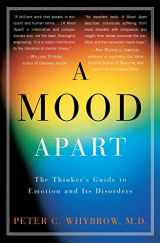 9780060977405-006097740X-A Mood Apart: The Thinker's Guide to Emotion and Its Disorders