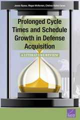 9780833085153-0833085158-Prolonged Cycle Times and Schedule Growth in Defense Acquisition: A Literature Review