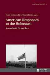 9783631719664-3631719663-American Responses to the Holocaust: Transatlantic Perspectives (Interamericana)
