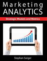 9781481900300-1481900307-Marketing Analytics: Strategic Models and Metrics