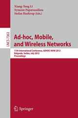 9783642316371-3642316379-Ad-hoc, Mobile, and Wireless Networks: 11th International Conference, ADHOC-NOW 2012, Belgrade, Serbia, July 9-11, 2012. Proceedings (Lecture Notes in Computer Science, 7363)