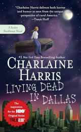 9780441009237-0441009239-Living Dead in Dallas (Sookie Stackhouse/True Blood, Book 2)