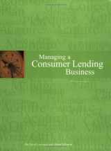 9780971753709-0971753709-Managing a Consumer Lending Business