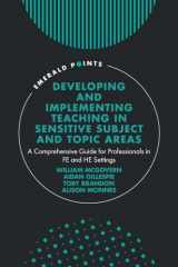 9781837531271-1837531277-Developing and Implementing Teaching in Sensitive Subject and Topic Areas: A Comprehensive Guide for Professionals in FE and HE Settings (Emerald Points)