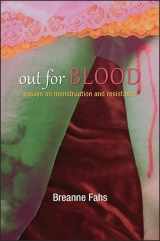 9781438462127-1438462123-Out for Blood: Essays on Menstruation and Resistance (SUNY Series, Praxis: Theory in Action)