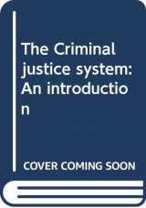 9780395342695-0395342694-The Criminal Justice System: An Introduction