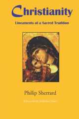 9781885652058-1885652054-Christianity: Lineaments of a Sacred Tradition