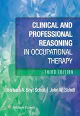 9781975235017-1975235010-Clinical and Professional Reasoning in Occupational Therapy 3e Lippincott Connect Print Book and Digital Access Card Package
