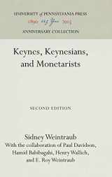 9780812277418-0812277414-Keynes, Keynesians, and Monetarists (Anniversary Collection)
