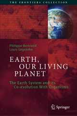9783030677725-3030677729-Earth, Our Living Planet: The Earth System and its Co-evolution With Organisms (The Frontiers Collection)
