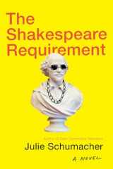 9780385542340-0385542348-The Shakespeare Requirement: A Novel