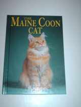 9780736805650-0736805656-The Maine Coon Cat (Learning About Cats)
