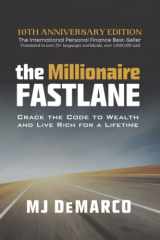9780984358106-0984358102-The Millionaire Fastlane: Crack the Code to Wealth and Live Rich for a Lifetime