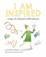 9781955077552-195507755X-I Am Inspired: A Day of Children's Affirmations