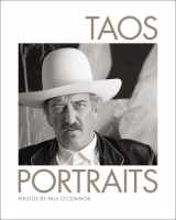9780984031900-0984031901-Taos Portraits: Photos by Paul O’Connor
