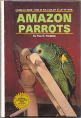 9780876669853-0876669852-Amazon Parrots