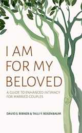 9789655243444-9655243443-I Am for My Beloved: A Guide to Enhanced Intimacy for Married Couples