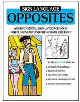 9780915035045-0915035049-Sign Language Opposites Coloring Book: An Educational Coloring Book for Elementary and Pre-school Children