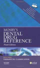 9780323065207-0323065201-Mosby's Dental Drug Reference (Mosby's Dental Drug Consult)