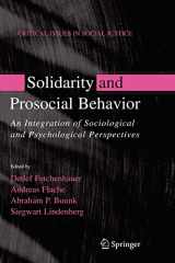 9780387280318-0387280316-Solidarity and Prosocial Behavior: An Integration of Sociological and Psychological Perspectives (Critical Issues in Social Justice)