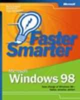 9780735618589-0735618585-Faster Smarter Microsoft Windows 98 (Bpg-Other)