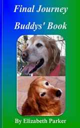 9781453880821-1453880828-Final Journey: Buddys' Book (The Buddy Books)