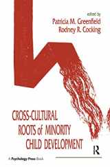 9780805812237-0805812237-Cross-cultural Roots of Minority Child Development