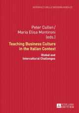 9783631676998-3631676999-Teaching Business Culture in the Italian Context: Global and Intercultural Challenges (Interkulturelle Begegnungen. Studien zum Literatur- und Kulturtransfer)