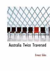 9780554222448-0554222442-Australia Twice Traversed (Large Print Edition)