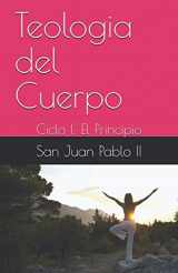 9781090715319-1090715315-Teologia del Cuerpo: Ciclo I: El Principio (Spanish Edition)