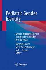 9783030389086-3030389081-Pediatric Gender Identity: Gender-affirming Care for Transgender & Gender Diverse Youth