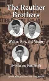9780814329955-0814329950-The Reuther Brothers: Walter, Roy, and Victor (Great Lakes Books)