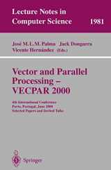 9783540419990-3540419993-Vector and Parallel Processing - VECPAR 2000: 4th International Conference, Porto, Portugal, June 21-23, 2000, Selected Papers and Invited Talks (Lecture Notes in Computer Science, 1981)