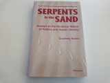 9780472106431-0472106430-Serpents in the Sand: Essays in the Nonlinear Nature of Politics and Human Destiny