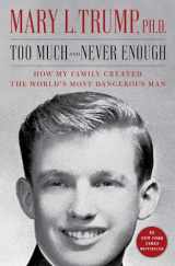 9781982141479-1982141476-Too Much and Never Enough: How My Family Created the World's Most Dangerous Man