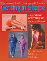 9780936070308-0936070307-Getting in Shape: 32 Workout Programs for Lifelong Fitness