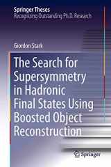 9783030345471-3030345475-The Search for Supersymmetry in Hadronic Final States Using Boosted Object Reconstruction (Springer Theses)