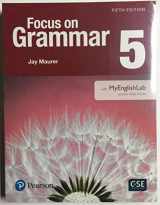 9780134645223-0134645227-Value Pack: Focus on Grammar 5 Student Book with MyLab English and Workbook