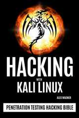 9781839381126-1839381124-Hacking with Kali Linux: Penetration Testing Hacking Bible