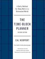 9780593545393-0593545397-The Time-Block Planner (Second Edition): A Daily Method for Deep Work in a Distracted World