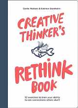 9789063696122-9063696124-Creative Thinker's Rethink Book: 52 Exercises to Train Your Ability to See Connections Others Don't