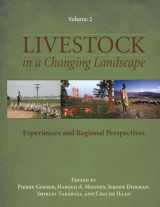 9781597266734-1597266736-Livestock in a Changing Landscape, Volume 2: Experiences and Regional Perspectives