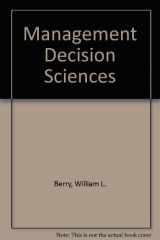 9780256022193-0256022194-Management Decision Sciences: Cases and Readings (Irwin Series in Quantitative Analysis for Business)