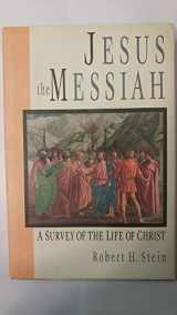 9780830818846-0830818847-Jesus the Messiah: A Survey of the Life of Christ